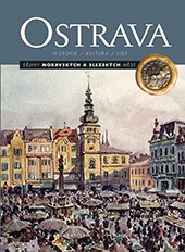 kniha Ostrava, Nakladatelství Lidové noviny 2013