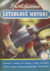 kniha Prohlížíme letadlové motory Populární uvedení do theorie i práce leteckých motorů, Práce 1950