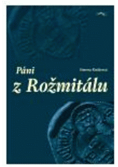 kniha Páni z Rožmitálu, Veduta - Bohumír Němec 2008