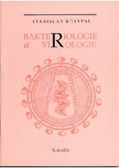 kniha Bakteriologie a virologie, Scientia 1994