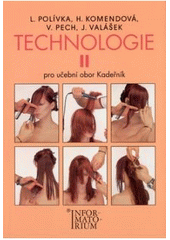 kniha Technologie II pro učební obor Kadeřník, Informatorium 2003