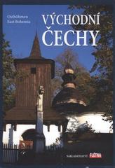 kniha Východní Čechy = Ostböhmen = East Bohemia : příroda a historické dědictví, Flétna 2008