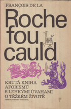 kniha Krutá kniha aforismů s lehkými úvahami o těžkém životě, Československý spisovatel 1969