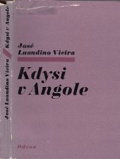 kniha Kdysi v Angole [Výbor próz], Odeon 1980