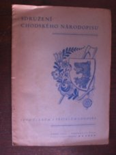 kniha Sdružení chodského národopisu , vlastní náklad autora 1938