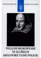 kniha William Shakespeare ve službách královské tajné policie, Armex 1997