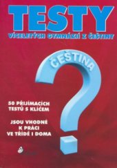 kniha Testy víceletých gymnázií z češtiny 50 přijímacích testů s klíčem, Pierot 2007