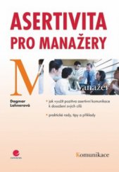 kniha Asertivita pro manažery, Grada 2009