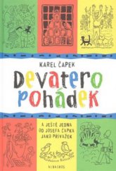 kniha Devatero pohádek a ještě jedna od Josefa Čapka jako přívažek, Albatros 2008