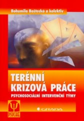 kniha Terénní krizová práce psychosociální intervenční týmy, Grada 2005