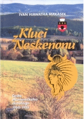 kniha Kluci z Neskenonu cesta ekumenického skautingu, Nika 2004