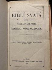 kniha Biblí svatá aneb všecka svatá písma starého i nového zákona Podle posledního vydání kralického z roku 1613, The British and Foreign bible society 1956