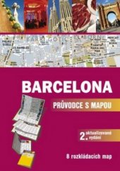 kniha Barcelona průvodce s mapou, CPress 2010