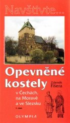 kniha Opevněné kostely I. díl v Čechách, na Moravě a ve Slezsku, Olympia 2015