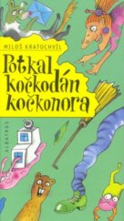 kniha Potkal kočkodán kočkonora, Albatros 2000