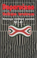 kniha Doporučeno Velkým bratrem antologie italských povídek sci-fi, Laser 1999