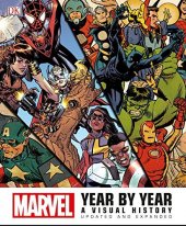 kniha Marvel Year by year A visual history, updated and expanded, Dorling Kindersley 2017