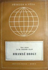 kniha Omamné drogy, Matice česká 1947