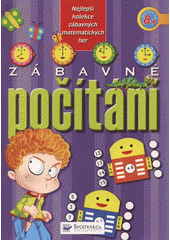 kniha Zábavné počítání [pro děti od 8+], Svojtka & Co. 2008