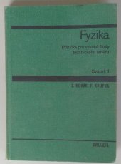 kniha Fyzika příručka pro vysoké školy technického směru, SNTL 1976