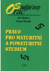 kniha Právo pro maturitní a pomaturitní studium, Orac 2002