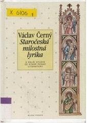 kniha Staročeská milostná lyrika a další studie ze staré české literatury, Mladá fronta 1999