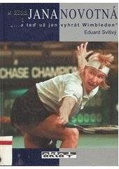 kniha Jana Novotná "-a teď už jen vyhrát Wimbledon", Duel 1998