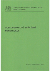 kniha Ocelobetonové spřažené konstrukce, ČVUT 2009