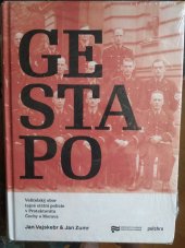 kniha GESTAPO Velitelský sbor tajné státní policie v Protektorátu Čechy a Morava, Ústav pro studium totalitních režimů 2025