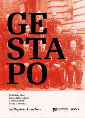 kniha Gestapo: Velitelský sbor tajné státní policie v Protektorátu Čechy a Morava, Pulchra 2024