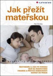 kniha Jak přežít mateřskou, Grada 2011