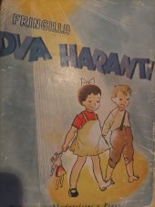 kniha Dva haranti kniha pro malé a velké děti, František Rebec 1948