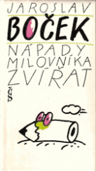 kniha Nápady milovníka zvířat, Československý spisovatel 1983