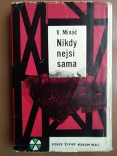 kniha Nikdy nejsi sama, Československý spisovatel 1962