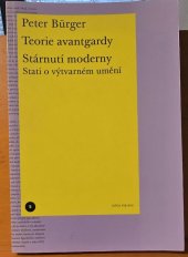 kniha Teorie avantgardy / Stárnutí moderny Stati o výtvarném umění , Akademie výtvarných umění (AVU) 2015
