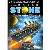 kniha Zachraňte Titanic!, Ivo Železný 2006