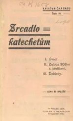 kniha Zrcadlo katechetům, Čas 1906