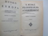 kniha Rusko a Evropa 1. - K ruské filosofii dějin a náboženství : sociologické skizzy. - studie o duchovních proudech v Rusku; sv.1, Jan Laichter 1919