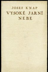 kniha Vysoké jarní nebe Román, F. Topič 1933