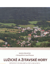 kniha Lužické a Žitavské hory průvodce po krajině a jejích náladách, Kalendář Liberecka 2011