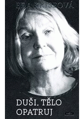 kniha Duši, tělo opatruj, Práh 2014