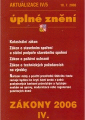 kniha Zákony 2006. Katastrální zákon, zákon o stavebním spoření a státní podpoře stavebního spoření, zákon o požární ochraně, zákon o technických požadavcích na výrobky, nařízení vlády o použití prostředků Státního fondu rozvoje bydlení ke krytí části úroků z úvěrů poskytnu, Poradce 2006