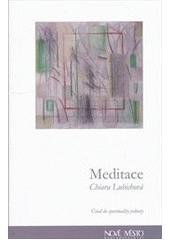 kniha Meditace [úvod do spirituality jednoty], Nové město 2010