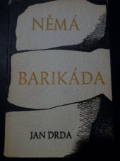 kniha Němá barikáda, Práce 1951