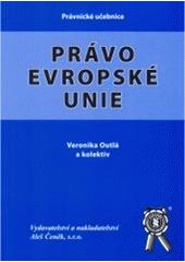 kniha Právo Evropské unie, Aleš Čeněk 2006