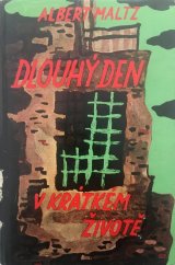 kniha Dlouhý den v krátkém životě, SNKLHU  1958