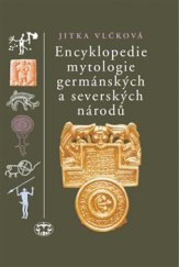 kniha Encyklopedie mytologie germánských a severských národů, Libri 2015