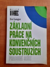 kniha Základní práce na konvenčních soustruzích pro 2. a 3. ročník výučního oboru integrovaných středních škol : pracovní sešit, Fragment 1998