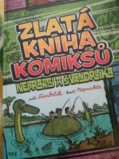 kniha Zlatá kniha komiksů Neprakty a Švandrlíka , XYZ 2022