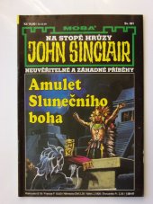 kniha Amulet Slunečního boha neuvěřitelné a záhadné příběhy Jasona Darka, MOBA 1997